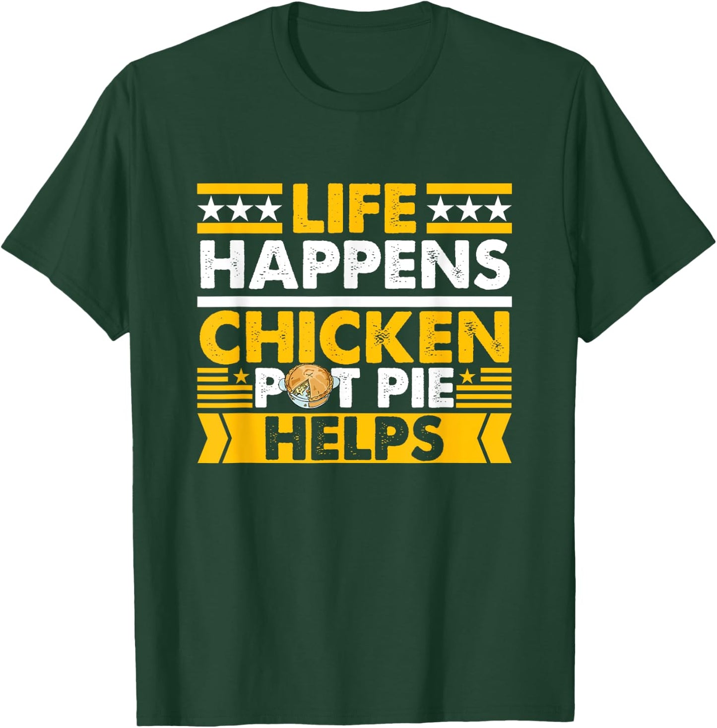 Chicken Pot Pie Lover Funny Saying Farmer Chicken Pot Pie T-Shirt - T-Shirt | Forest
