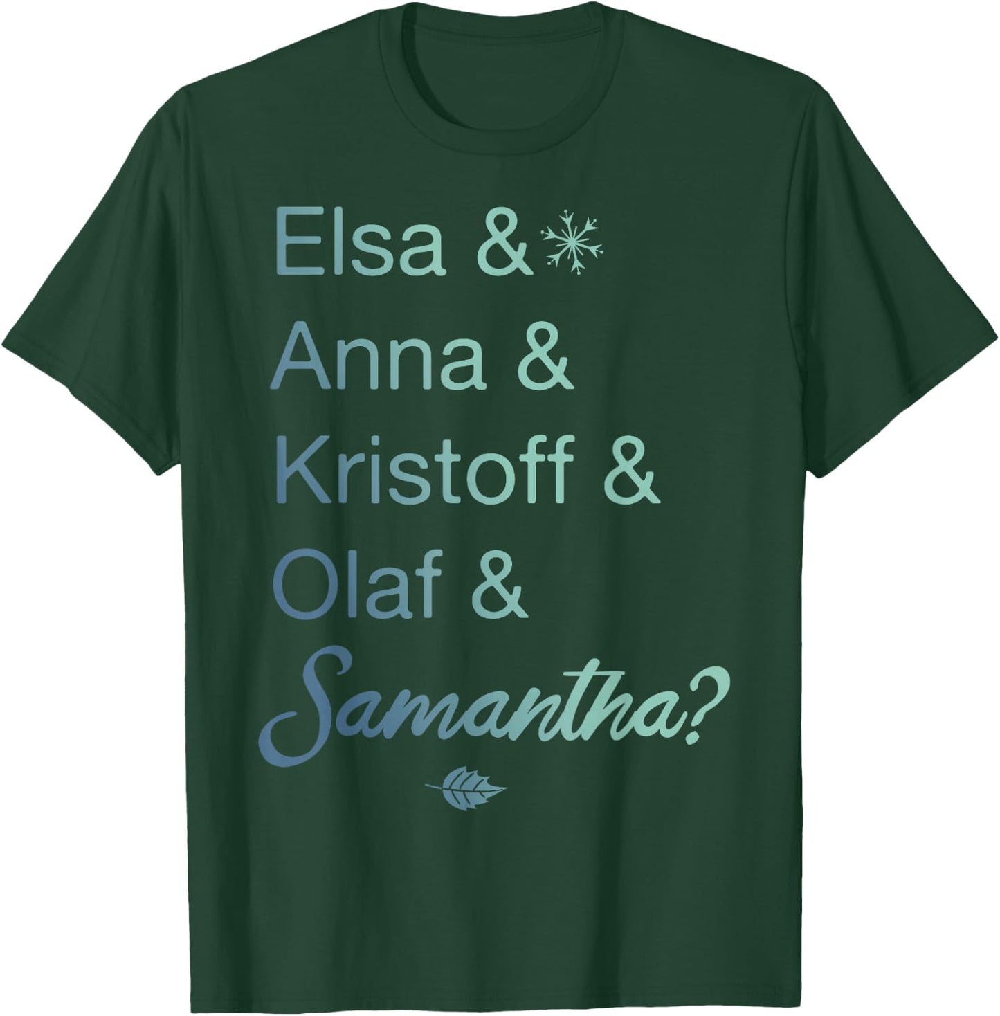 Disney Frozen 2 Character Name Stack & Samantha T-Shirt - T-Shirt | Forest