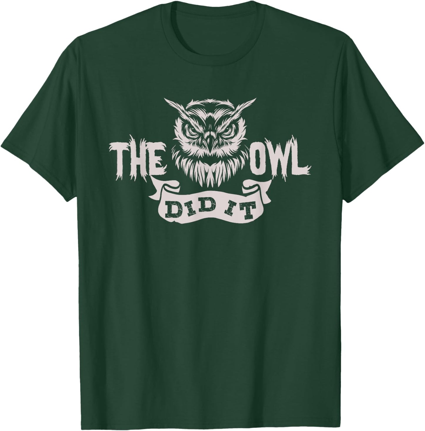 Funny True Crime The Owl Did It Owl Theory Women's Gift T-Shirt - T-Shirt | Forest