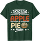 Expert Apple pie maker T-Shirt - T-Shirt | Forest