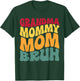 Grandma Mommy Mom Bruh Funny T-Shirt - T-Shirt | Forest
