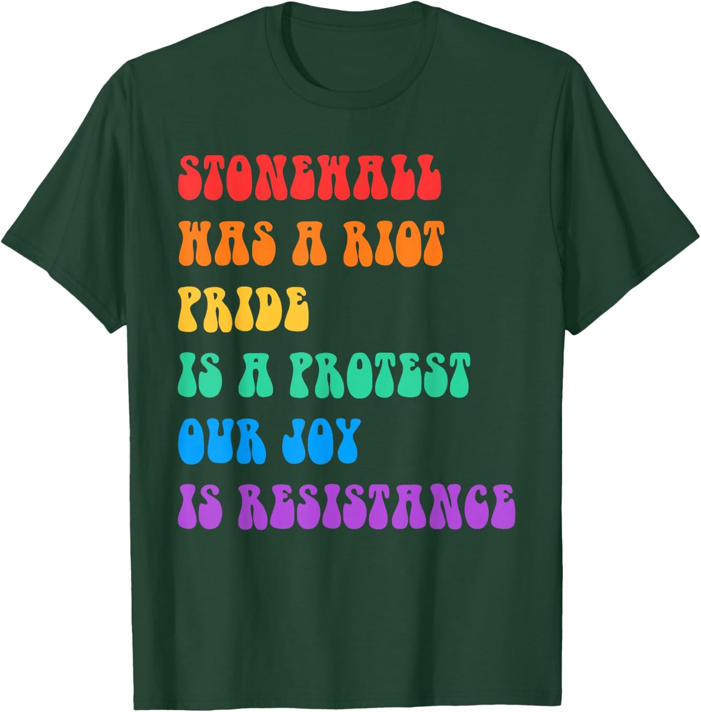 Stonewall Was A Riot Pride Is A Protest T-Shirt - T-Shirt | Forest