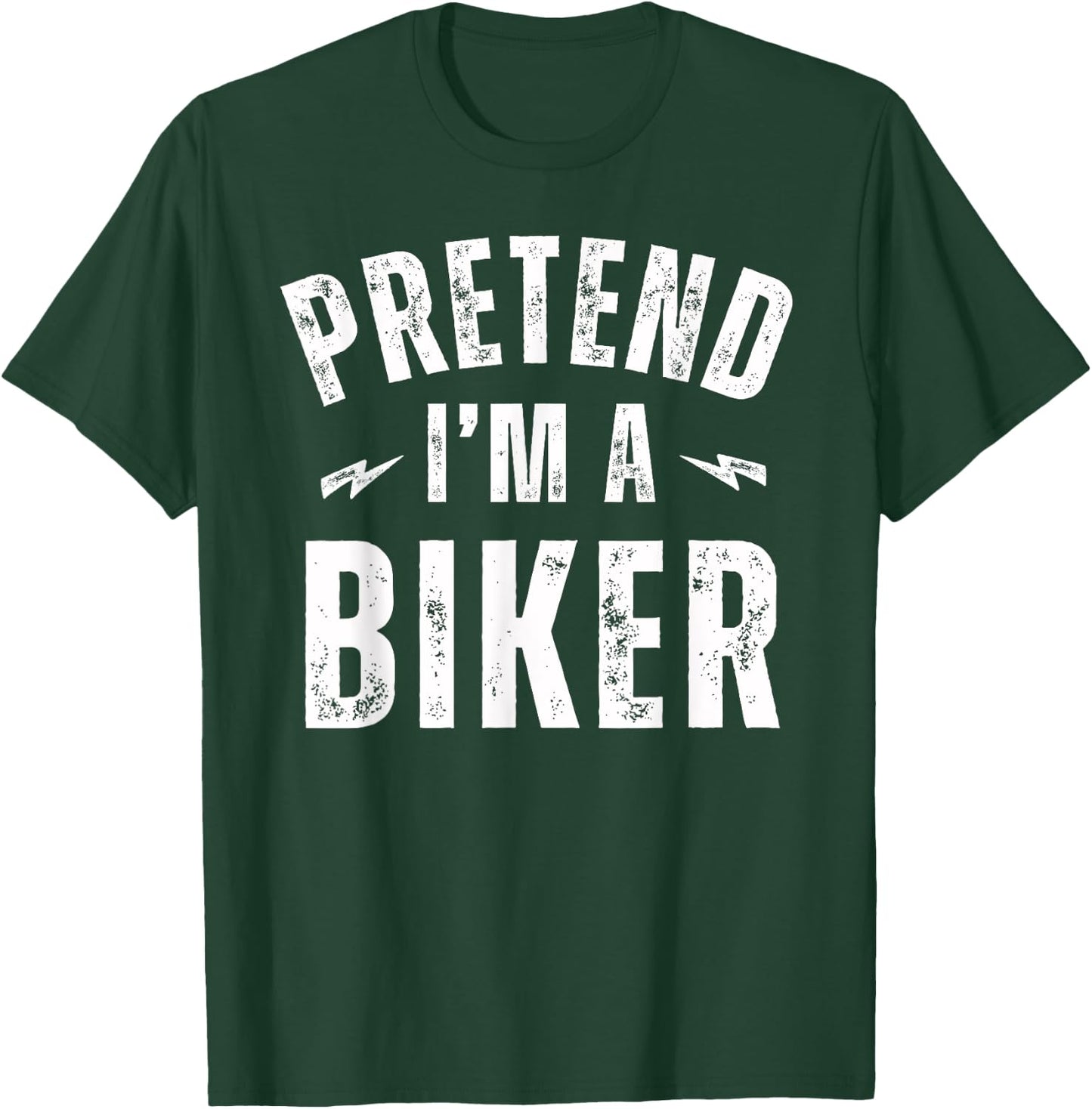Funny Lazy Costume Last Minute Pretend I'm a Biker T-Shirt - T-Shirt | Forest