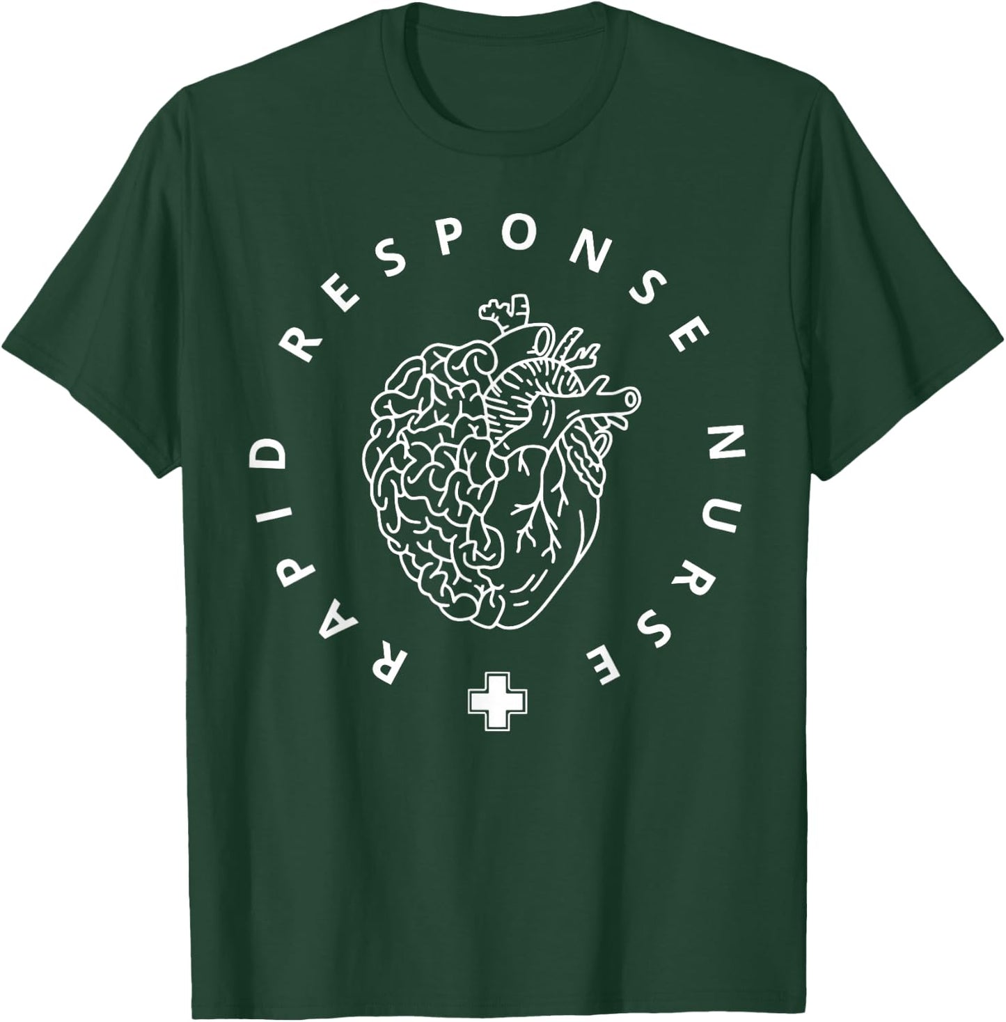 Rapid Response Teams Medical RRT Nurse Nursing Registered T-Shirt - T-Shirt | Forest