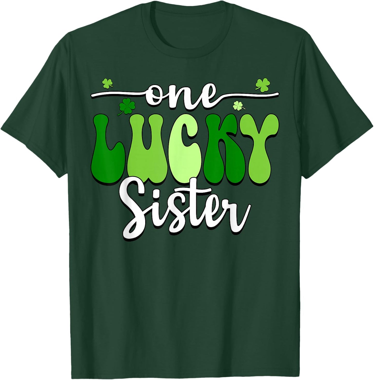 One Lucky Sister Groovy Retro Sister St Patrick's Day T-Shirt - T-Shirt | Forest