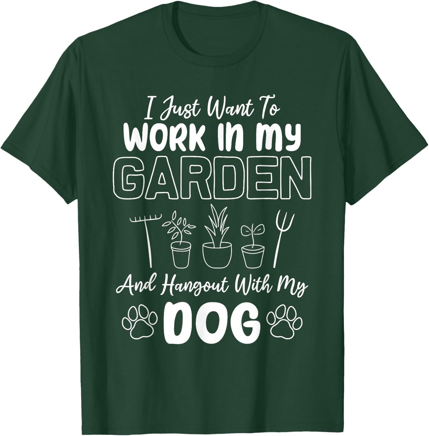Gardening Women Men Funny Garden Gardener Dog Lover Plants T-Shirt - T-Shirt | Forest