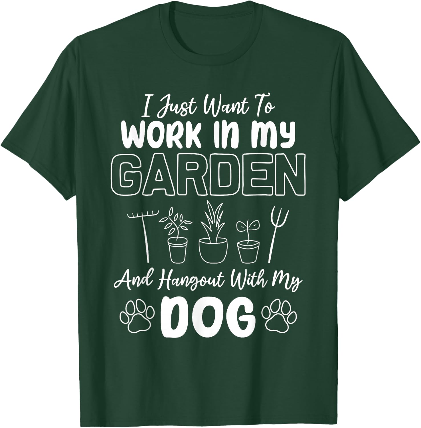 Gardening Women Men Funny Garden Gardener Dog Lover Plants T-Shirt - T-Shirt | Forest