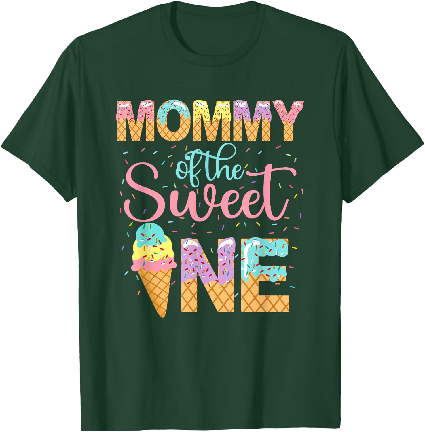 Mommy Of The Sweet One Shirt 1st Birthday Ice Cream Lovers T-Shirt - T-Shirt | Forest