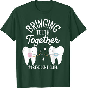 Funny Orthodontist Shirts Bringing Teeth Together - Orthodontist Orthodontic Hygienist -Adults Black T-Shirt - T-Shirt | Forest