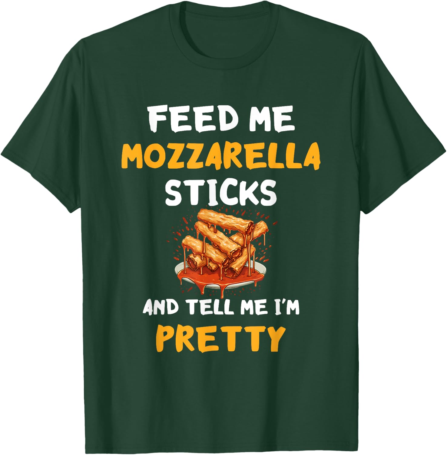Mozzarella Sticks Mozzarella Cheese Feed Me Cheesy Melted T-Shirt - T-Shirt | Forest
