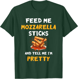 Mozzarella Sticks Mozzarella Cheese Feed Me Cheesy Melted T-Shirt - T-Shirt | Forest