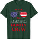 The Red White And Blue Family Crew 4th Of July Patriotic T-Shirt - T-Shirt | Forest