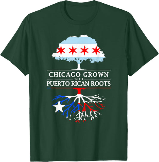 Chicago Grown with Puerto Rican Roots - Puerto Rico T-Shirt - T-Shirt | Forest