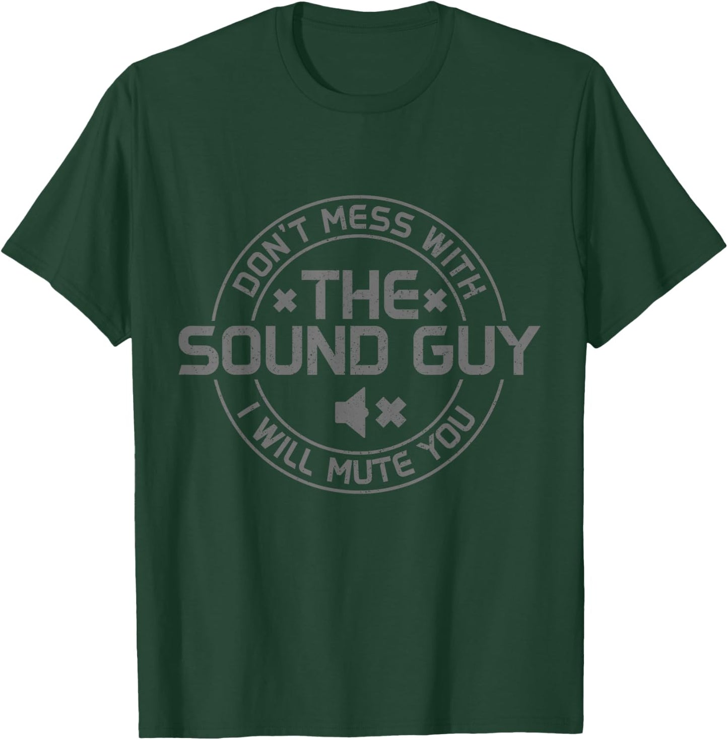 Sound Guy Audio Engineer Sound Technician Funny T-Shirt - T-Shirt | Forest