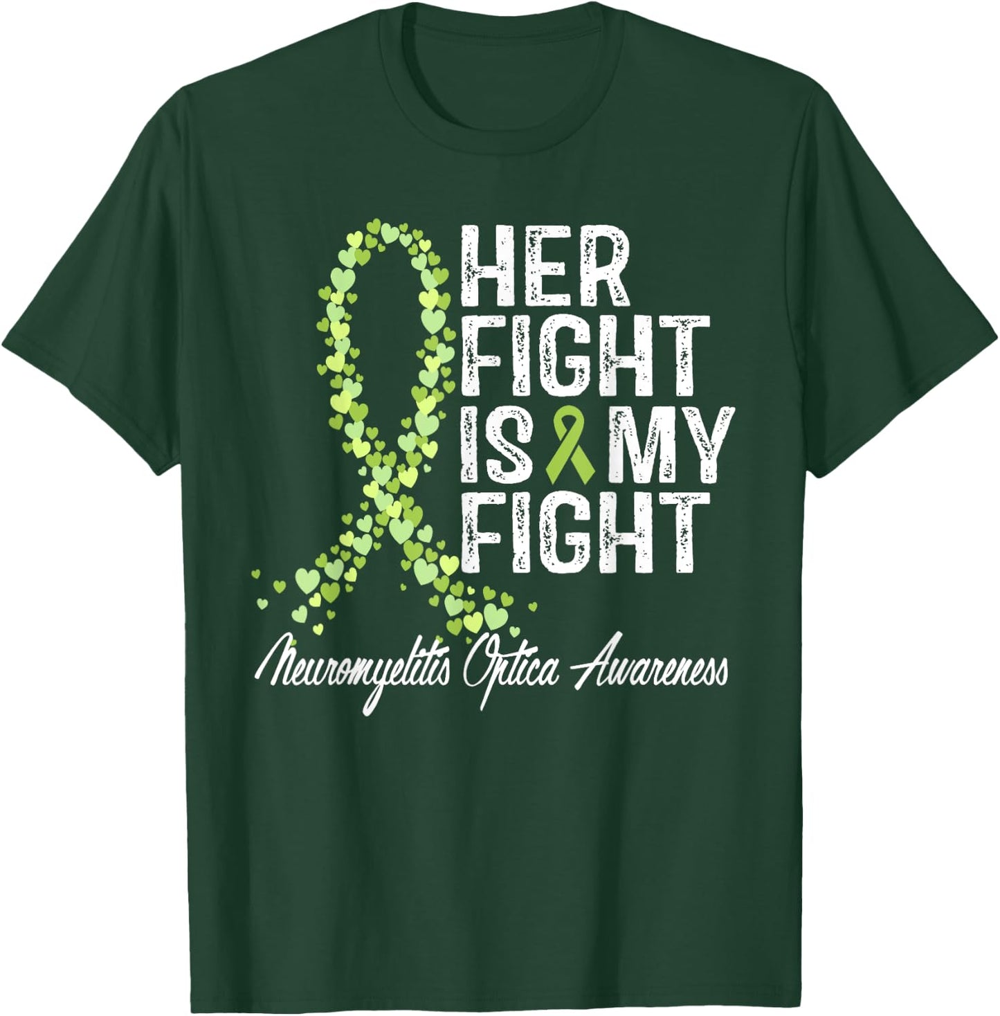 Neuromyelitis Optica Awareness Her Fight NMO Warrior Support T-Shirt - T-Shirt | Forest