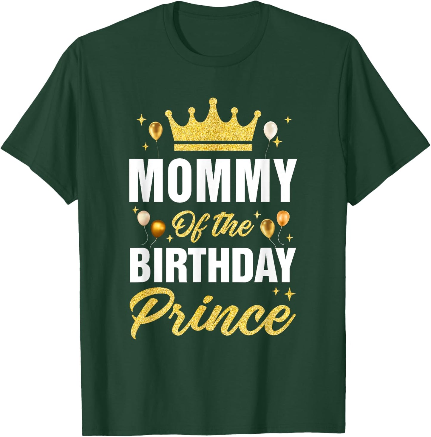 Mommy Of The Birthday Prince Boys Bday Party T-Shirt - T-Shirt | Forest