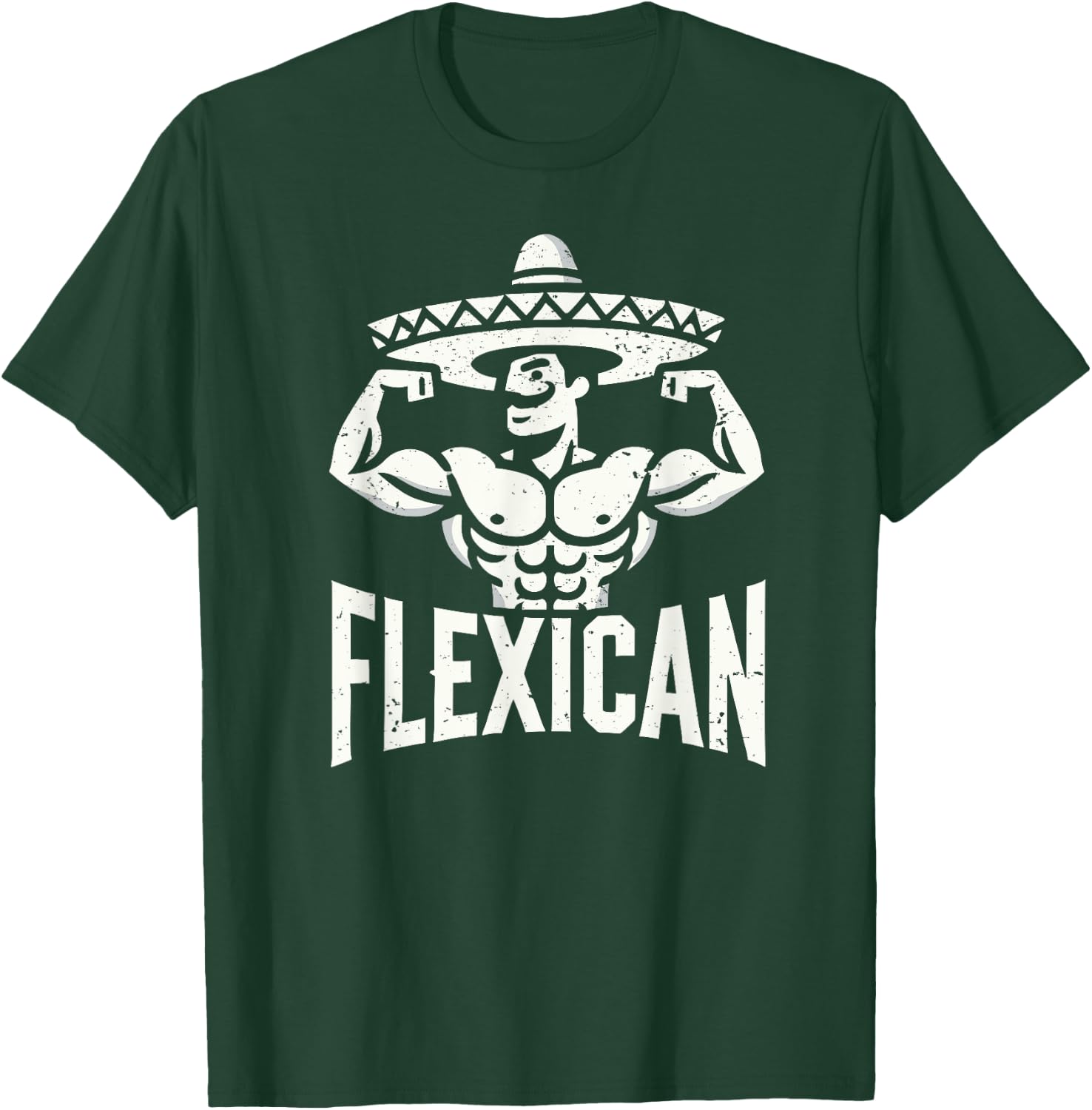 Mexican Funny Flexican Bodybuilding Flexing Muscles Fitness T-Shirt - T-Shirt | Forest