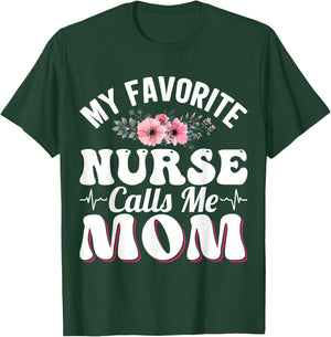 My Favorite Nurse Calls Me Mom Retro Mother's Day Flowers T-Shirt - T-Shirt | Forest
