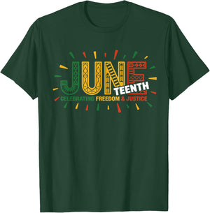 Juneteenth Celebrating Black Freedom & Justice T-Shirt - T-Shirt | Forest
