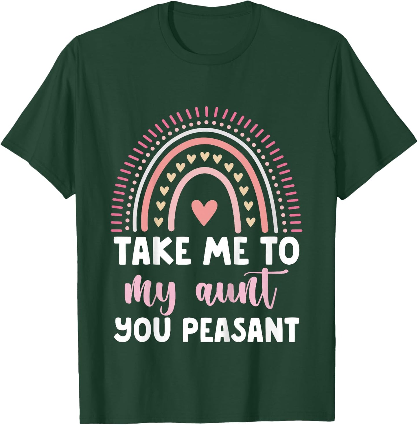 Take Me to My Aunt You Peasant Toddler T-Shirt - T-Shirt | Forest