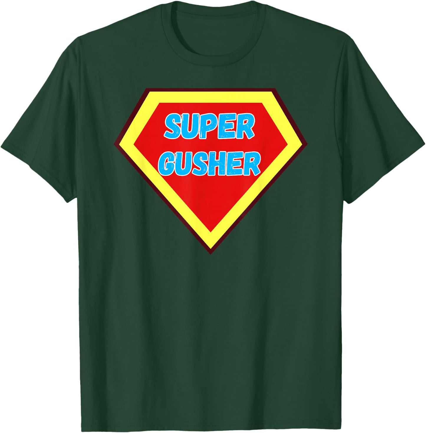 Fun Graphic-Super Gusher T-Shirt - T-Shirt | Forest
