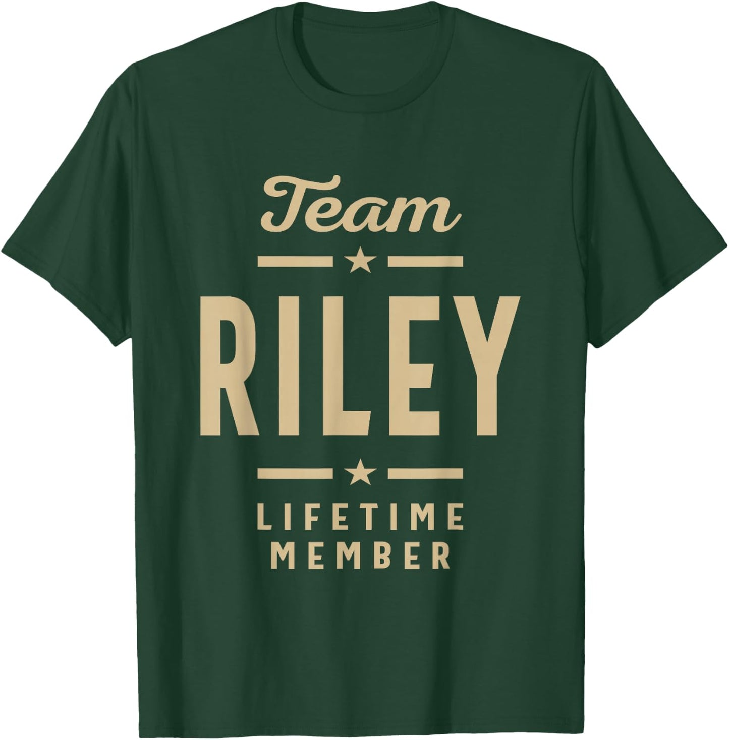 Team Riley Lifetime Member Funny Name Riley T-Shirt - T-Shirt | Forest
