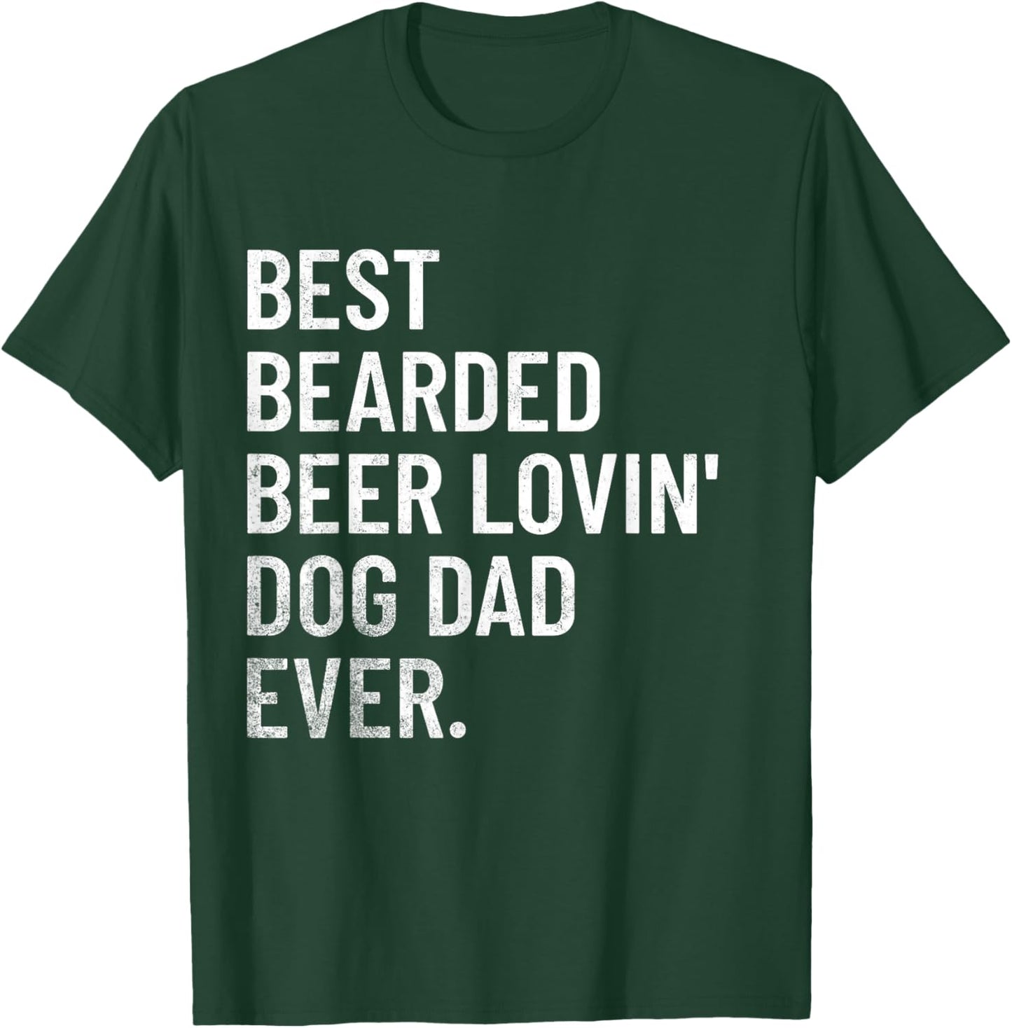 Best Bearded Beer Loving Dog Dad Ever Women T-Shirt - T-Shirt | Forest