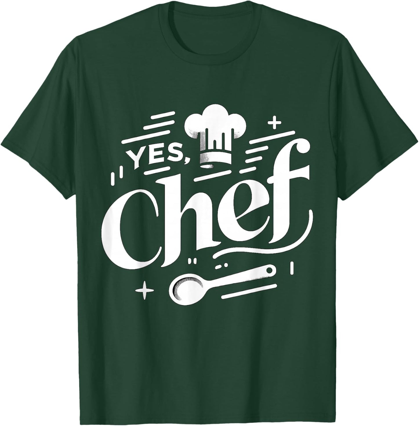 Yes Chef Kitchen Staff Cook T-Shirt - T-Shirt | Forest