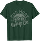 Hike More Worry Less T-Shirt - T-Shirt | Forest