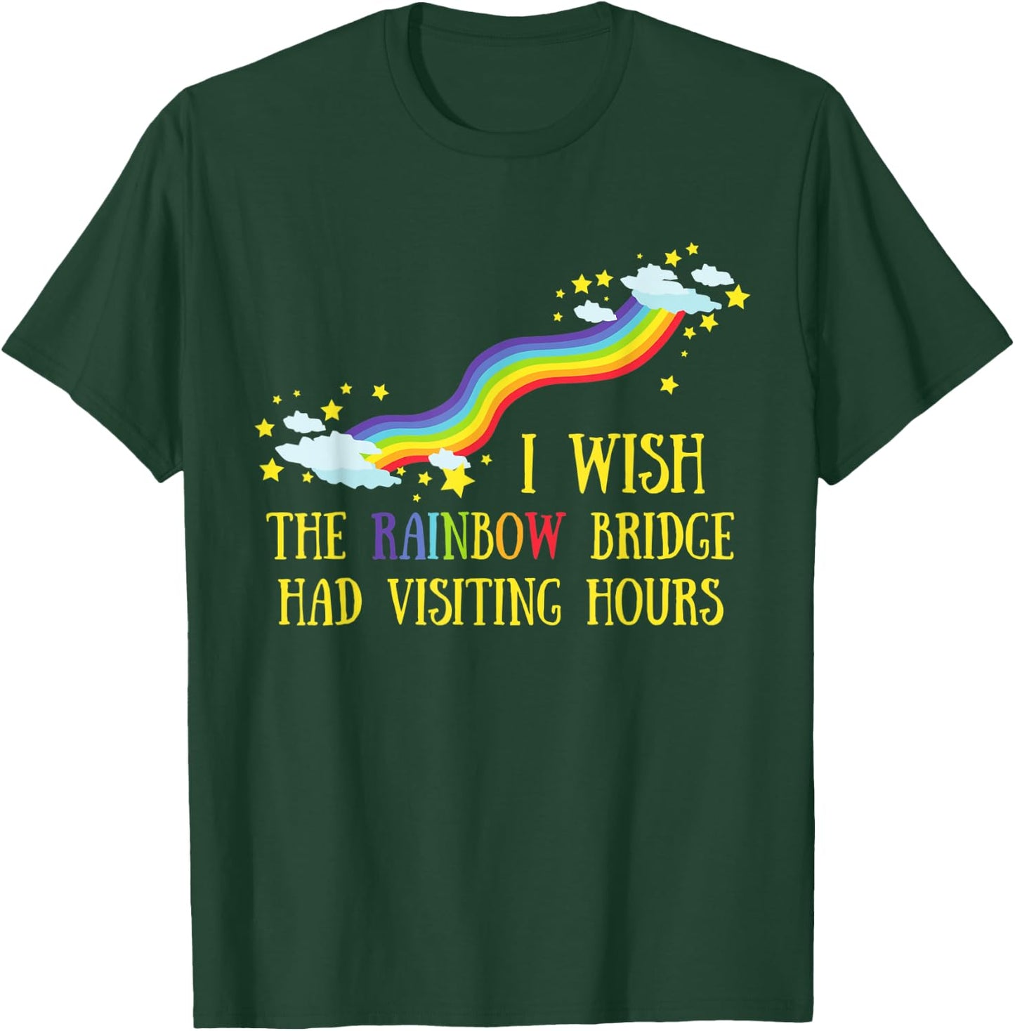 Loss of a Beloved Cat Dog, Rainbow Bridge Visiting Hours T-Shirt - T-Shirt | Forest
