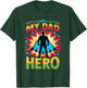 My Dads My Heroes Inspirational Superhero Dad T-Shirt - T-Shirt | Forest
