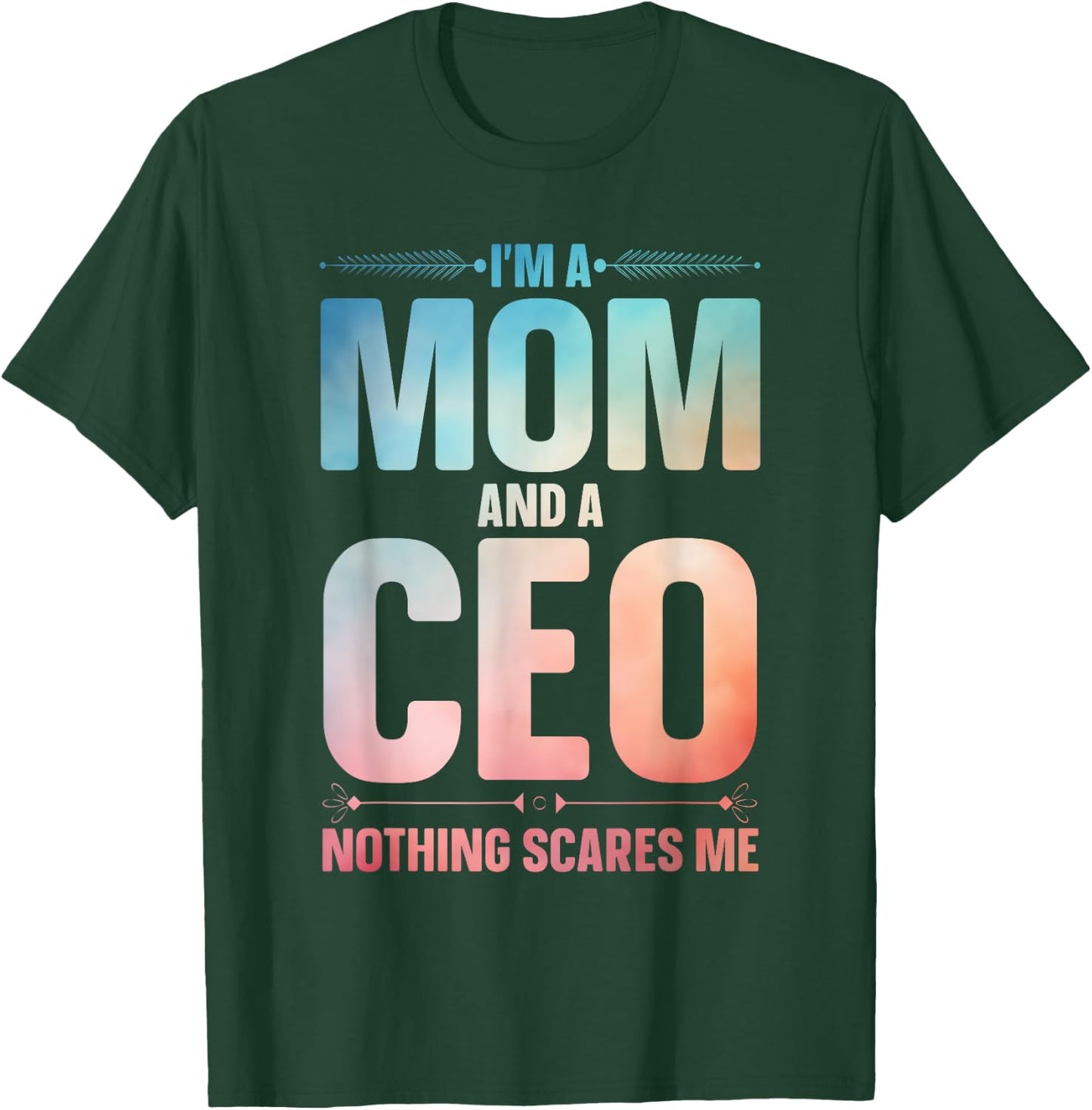 CEO Art For Mom Mother Women Business Owner Entrepreneur CEO T-Shirt - T-Shirt | Forest