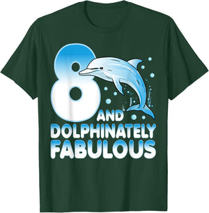 8 And Dolphinately Fabulous Dolphin 8 Years Old 8th Birthday T-Shirt - T-Shirt | Forest