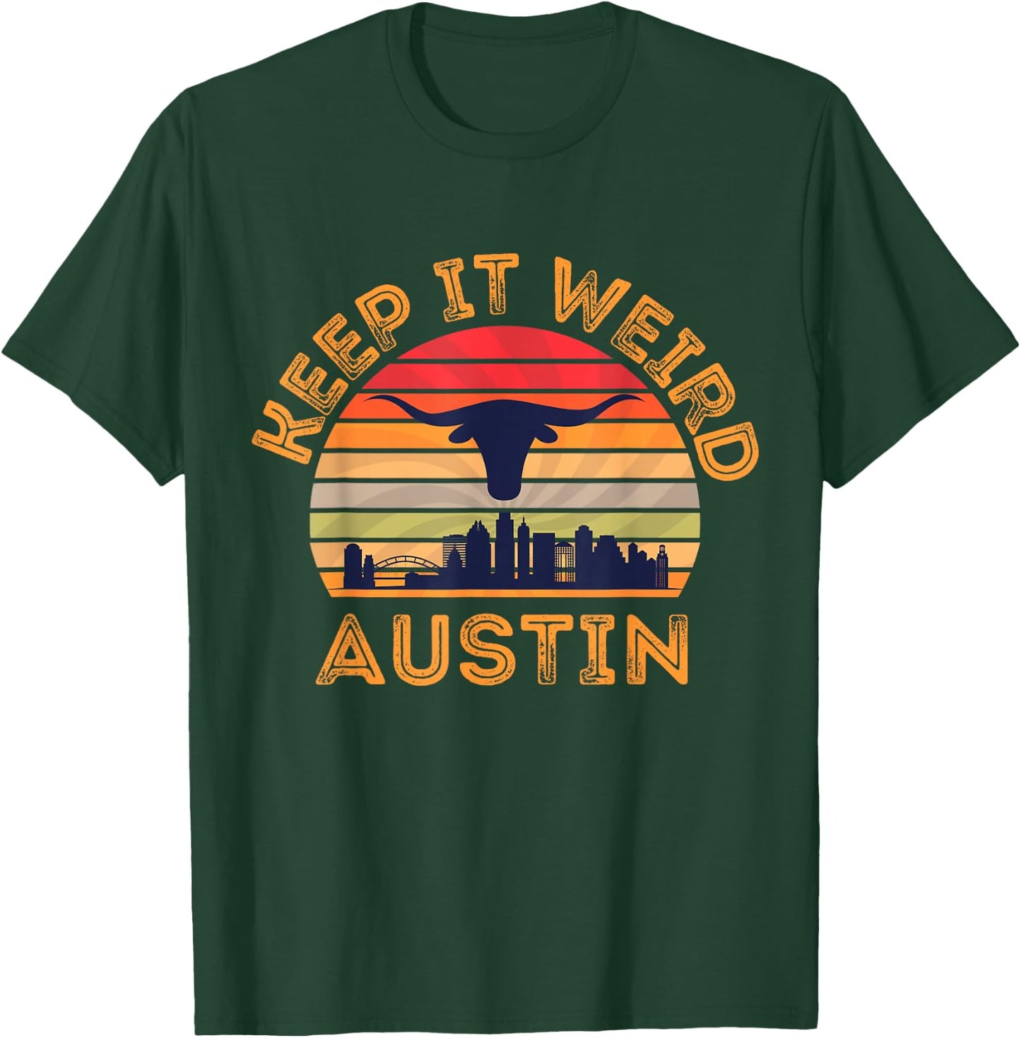 Austin, Texas Keep It Weird Longhorn Sunset T-Shirt - T-Shirt | Forest