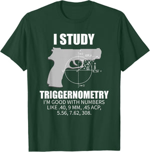 Triggernometry Gun Owner 2nd Amendment Rights Gift T-Shirt - T-Shirt | Forest