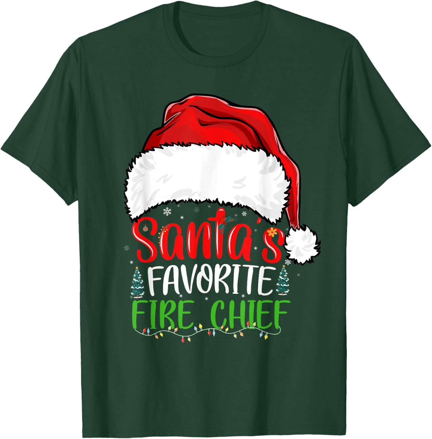 Santa's Favorite Fire Chief Funny Christmas Firefighter T-Shirt - T-Shirt | Forest