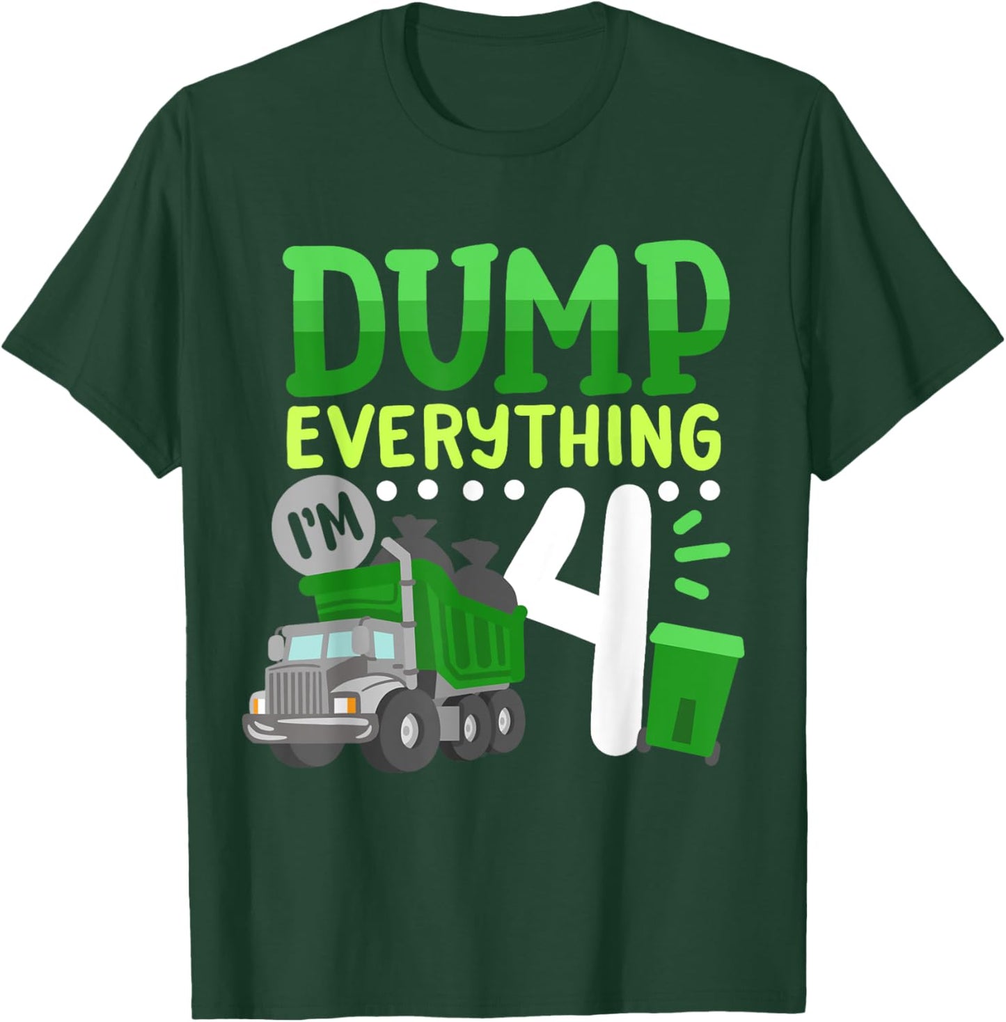 4th Garbage Truck Birthday Boys Dump Everything 4 Years Old T-Shirt - T-Shirt | Forest