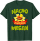 NACHO AVERAGE MEGAN Funny Birthday Personalized Name Gift T-Shirt - T-Shirt | Forest