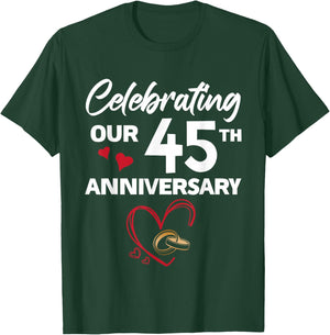 Celebrating Our 45th Wedding Anniversary 45 Year of Marriage T-Shirt - T-Shirt | Forest