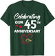 Celebrating Our 45th Wedding Anniversary 45 Year of Marriage T-Shirt - T-Shirt | Forest