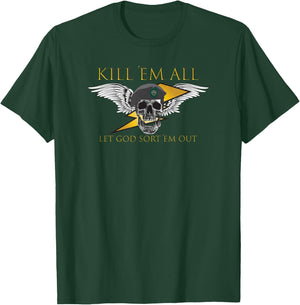 Kill ’EM All LET GOD SORT ’EM Out T-Shirt - T-Shirt | Forest