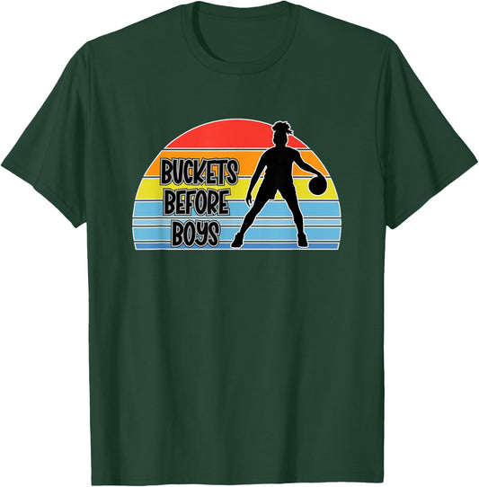 Get Buckets Before Boys - Sports Love For Girls Basketball T-Shirt - T-Shirt | Forest