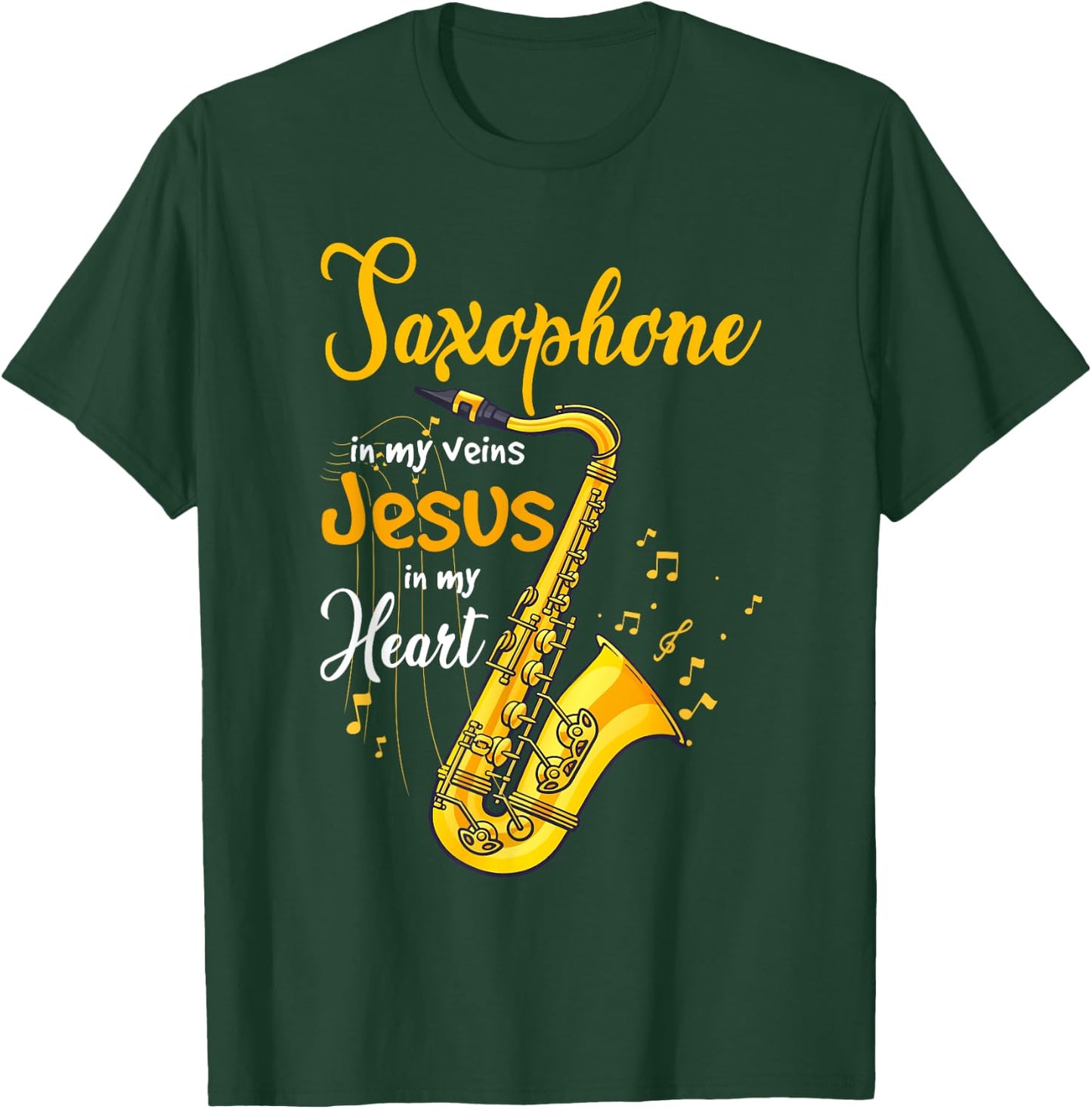 Saxophone Jesus Faith Christian Saxophone In My Veins Jesus T-Shirt - T-Shirt | Forest