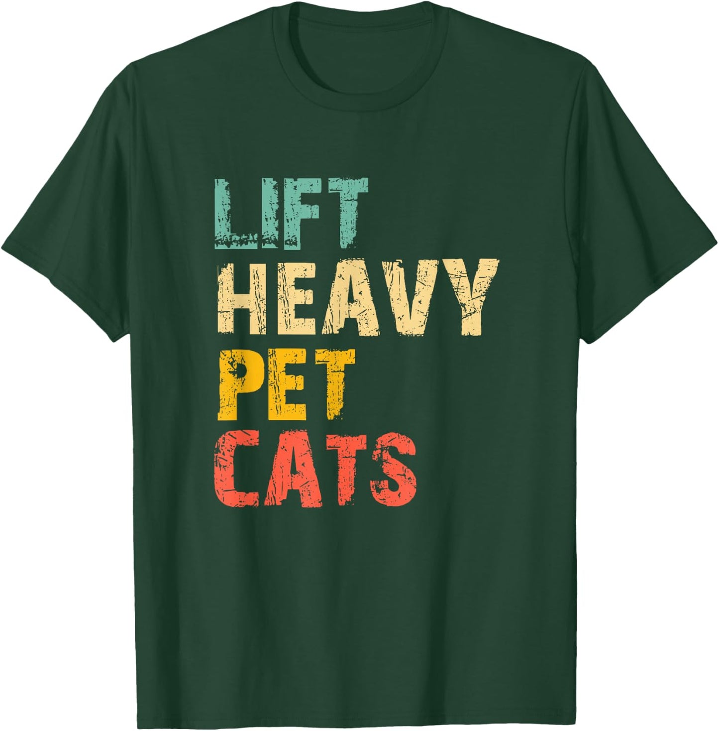 Lift Heavy Pet Cats Gym Workout Weight Lifting Funny Vintage T-Shirt - T-Shirt | Forest