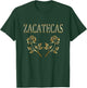 Zacatecas Mexican Shirts and Phone Cases T-Shirt - T-Shirt | Forest