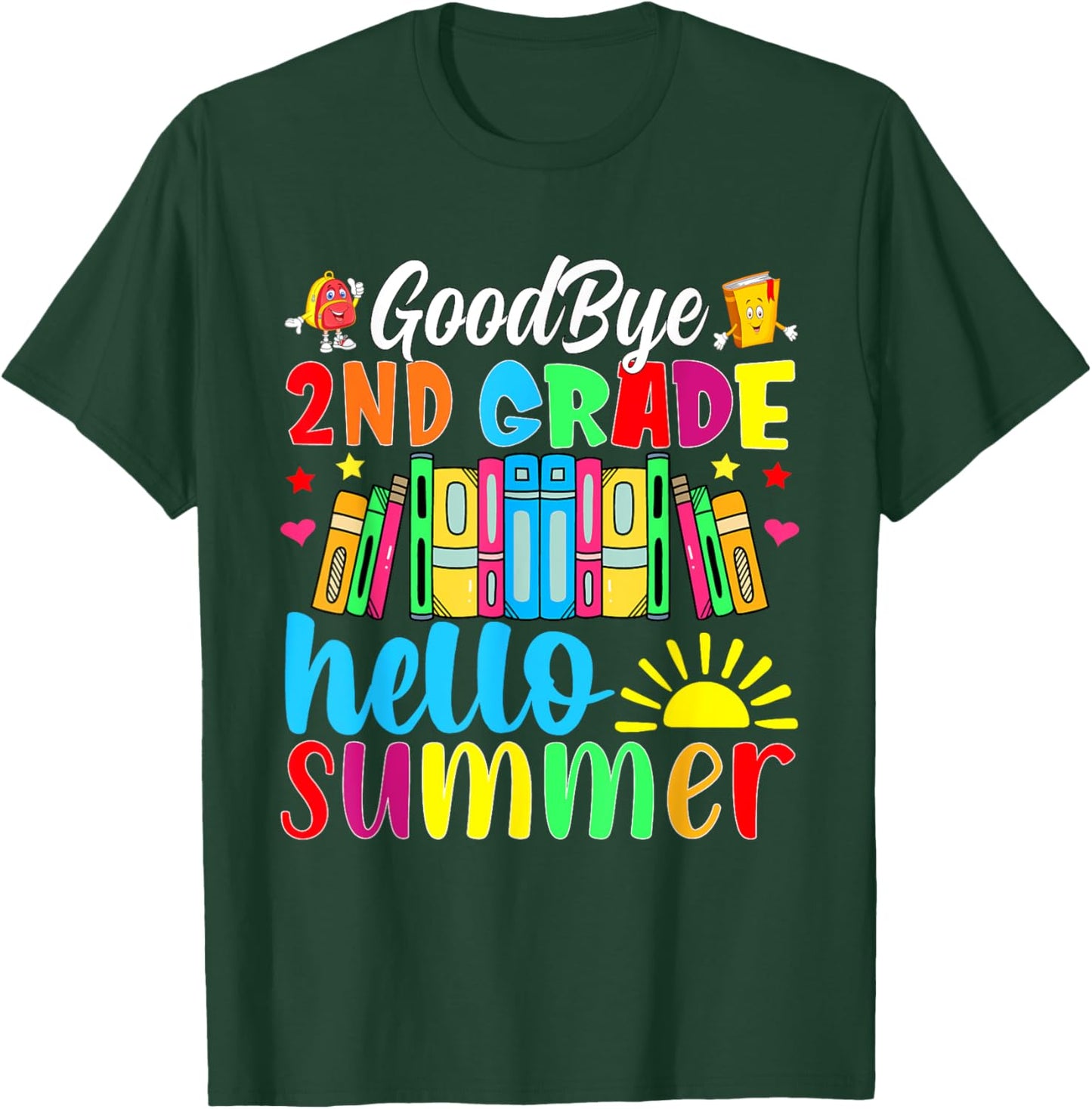 Goodbye 2nd Grade Hello Summer Last Day Of School Women Girls Kids T-Shirt - T-Shirt | Forest