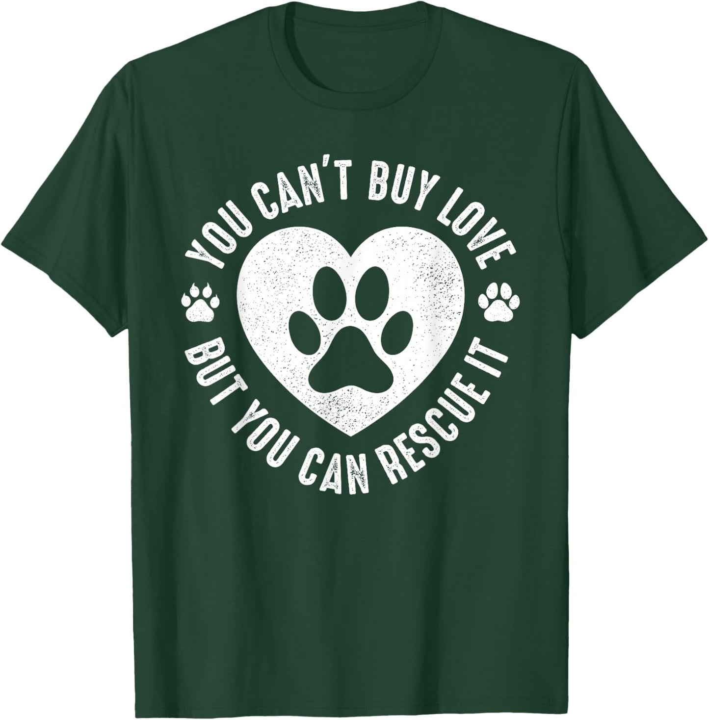 You Can Rescue It Pet Animal Rescue T-Shirt - T-Shirt | Forest
