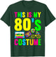 This Is My 80s Costume 80's 90's Party T-Shirt - T-Shirt | Forest