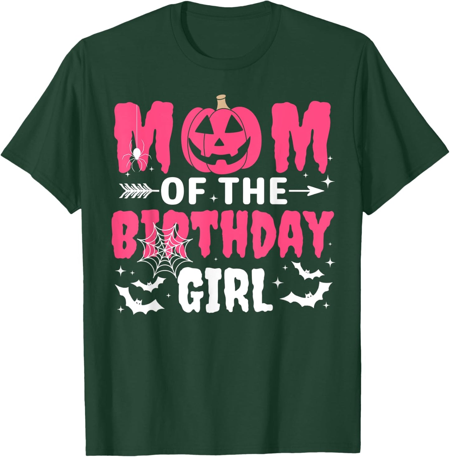 Mom Of The Birthday Girl Halloween Costume Spooky Party Fun T-Shirt - T-Shirt | Forest