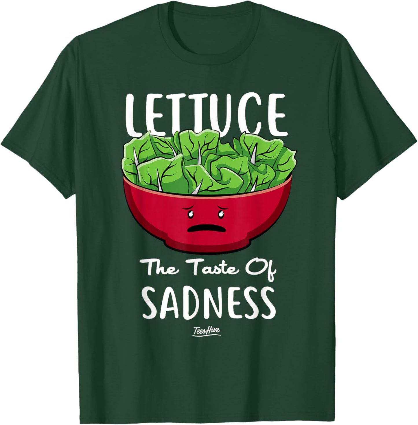 Lettuce The Taste Of Sadness T-Shirt - T-Shirt | Forest